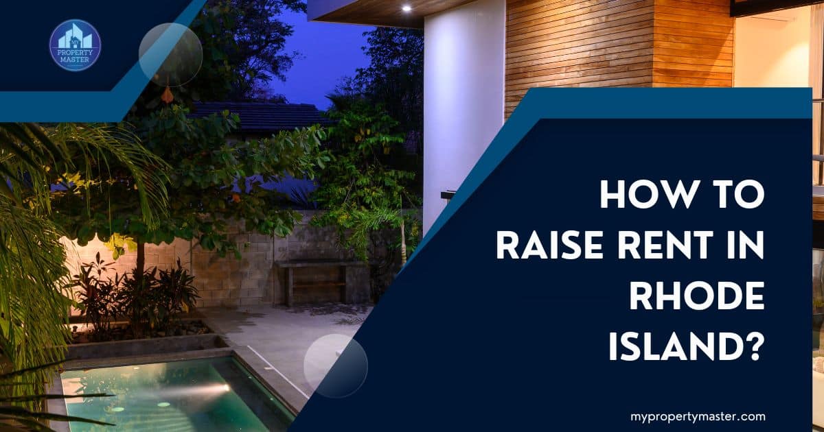 How to raise rent in Rhode Island? (tips for landlords and notice