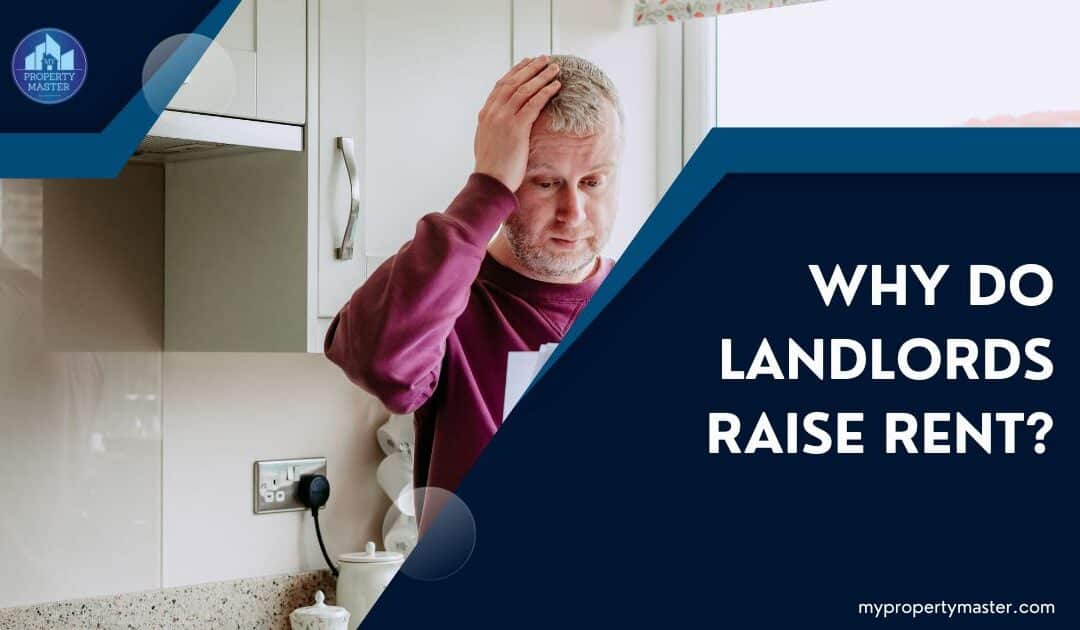 Top reasons for landlords to raise the rent