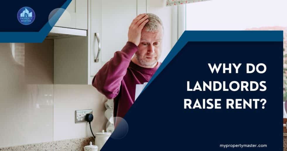 Why do landlords raise the rent? (top reasons)
