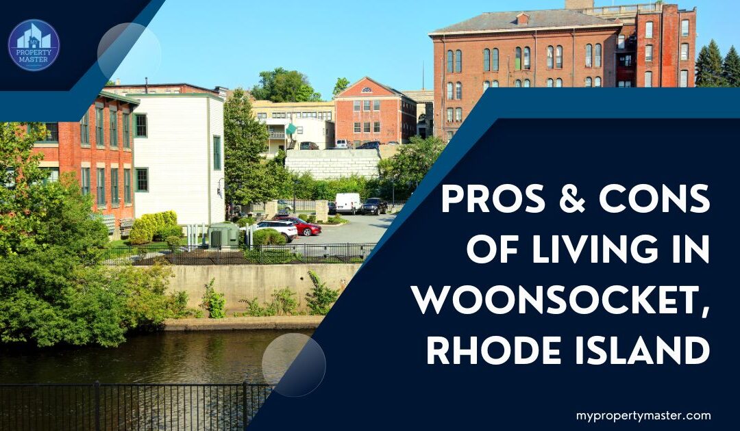 Pros & cons of living in Woonsocket, Rhode Island