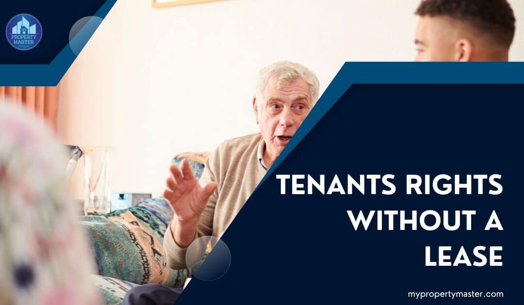 What rights do tenants have without a lease?