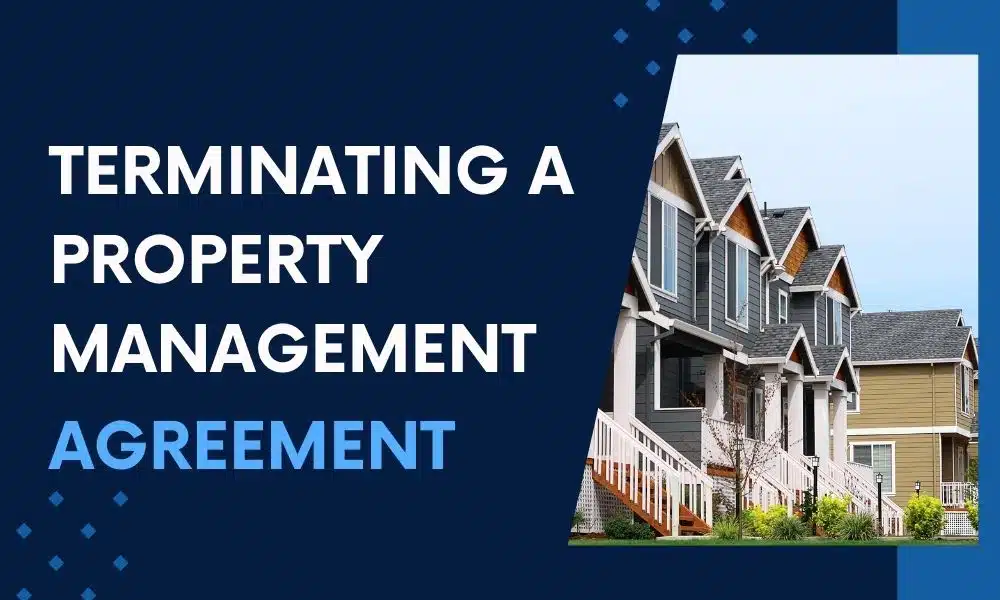 Terminating a property management agreement