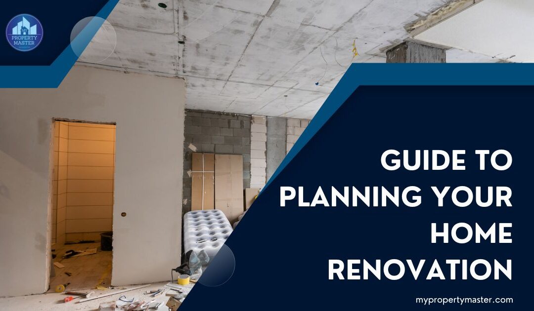 A step-by-step guide to planning your home renovation